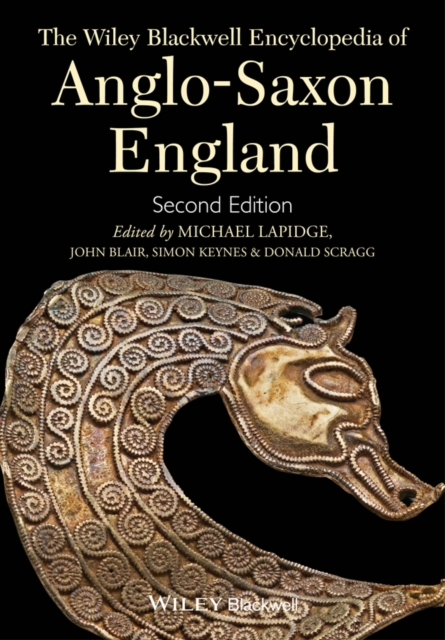 The Wiley Blackwell Encyclopedia of Anglo–Saxon England Lapidge Hardback