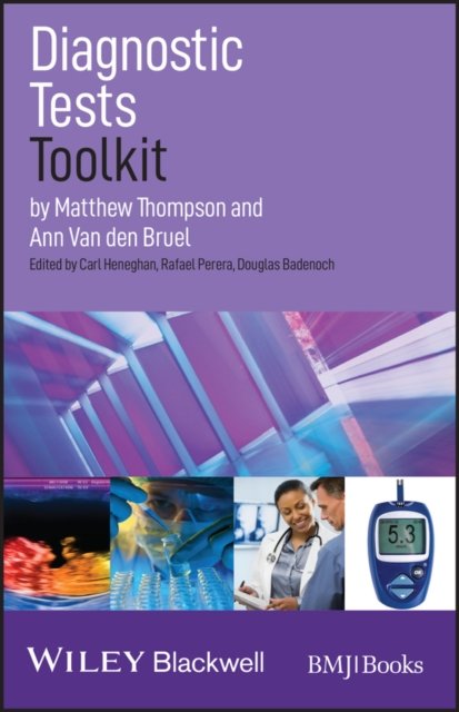Diagnostic Tests Toolkit Thompson Paperback Wiley–Blackwell 9780470657584