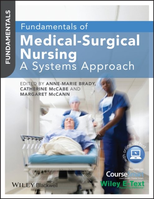 Fundamentals of Medical–Surgical Nursing – A Systems Approach Brady Paperback