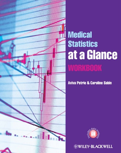 Medical Statistics at a Glance Workbook Petrie Paperback Wiley–Blackwell