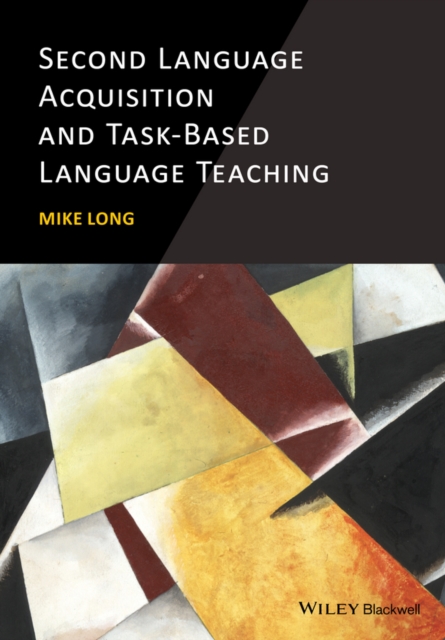 Second Language Acquisition and Task–Based Language Teaching Long Hardback