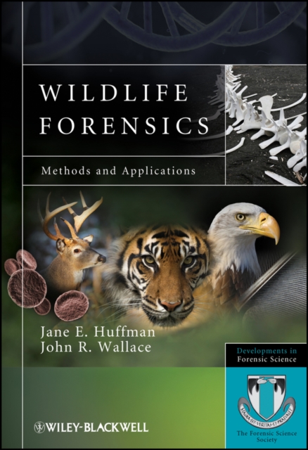Wildlife Forensics – Methods and Applications Huffman Paperback Wiley–Blackwell