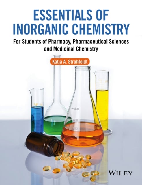 Essentials of Inorganic Chemistry – For Students of Pharmacy, Pharmaceutical Sc…