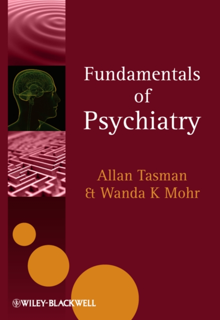 Fundamentals of Psychiatry Tasman Paperback Wiley–Blackwell 9780470665770