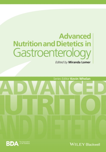 Advanced Nutrition and Dietetics in Gastroenterology Lomer Paperback