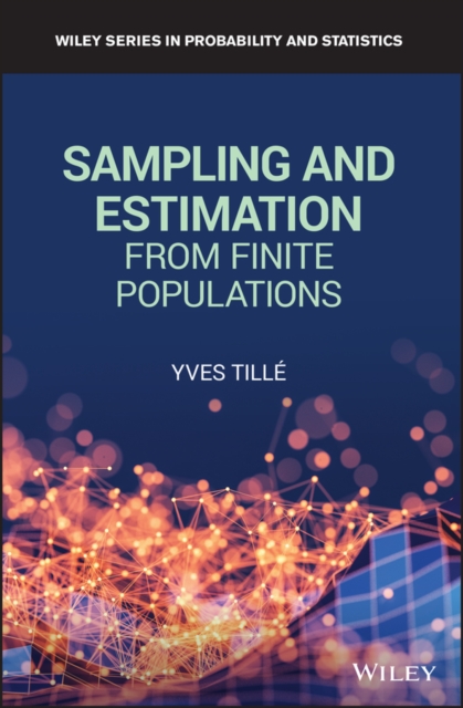 Sampling and Estimation from Finite Populations Tillé Hardback Wiley–Blackwell