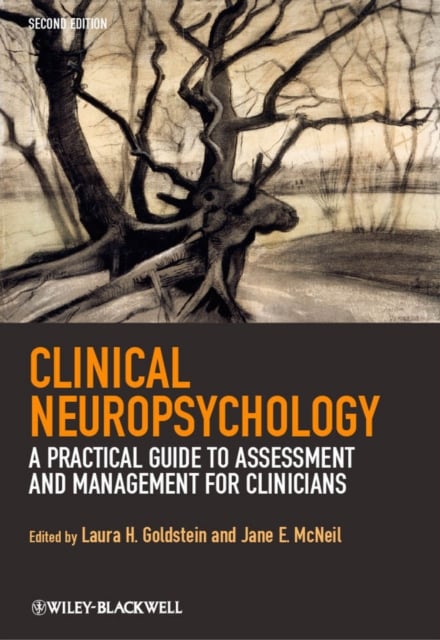 Clinical Neuropsychology – A Practical Guide to Assessment and Management for C…