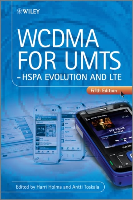 WCDMA for UMTS – HSPA Evolution and LTE 5e Holma Hardback Wiley–Blackwell