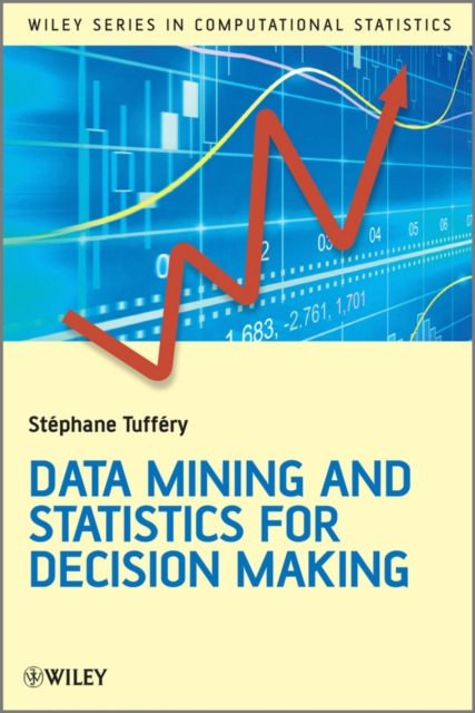 Data Mining and Statistics for Decision Making Tufféry Hardback Wiley–Blackwell