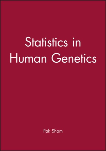 Statistics in Human Genetics Sham Paperback Wiley–Blackwell 9780470689288