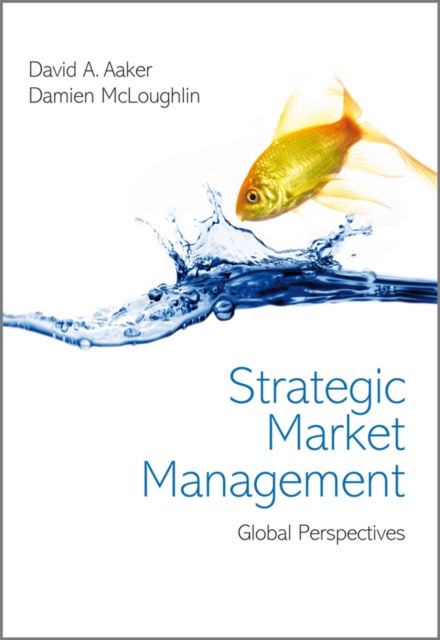 Strategic Market Management – Global Perspectives First Edition Aaker Paperback