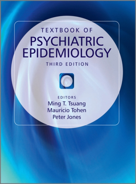 Textbook of Psychiatric Epidemiology 3e Tsuang Hardback Wiley–Blackwell