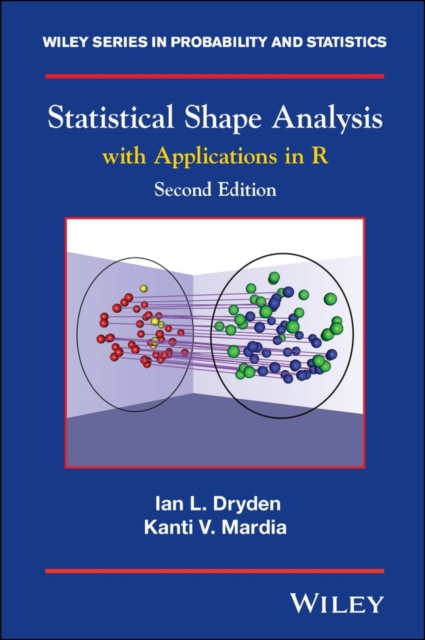 Statistical Shape Analysis, with Applications in R  2e Dryden Hardback