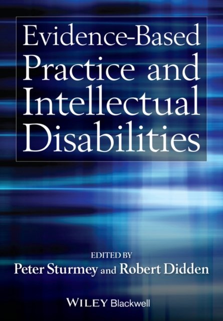 Evidence–Based Practice and Intellectual Disabilities Sturmey Paperback