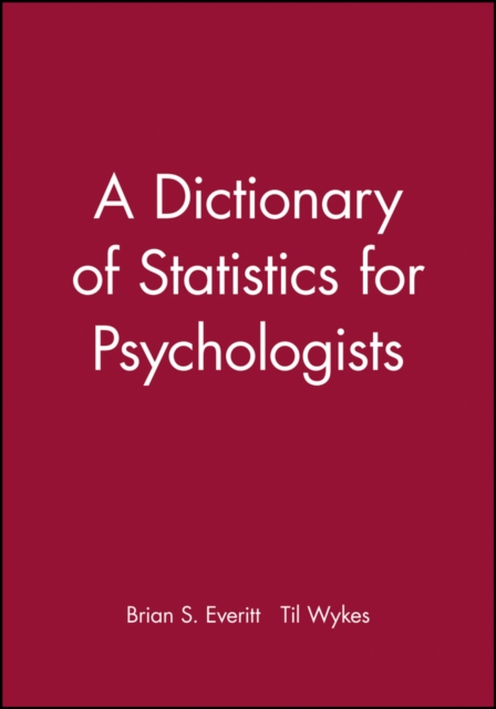 A Dictionary of Statistics for Psychology Everitt Paperback Wiley–Blackwell