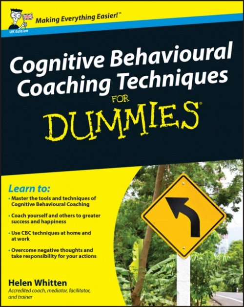 Cognitive Behavioural Coaching Techniques For Dummies Whitten Paperback