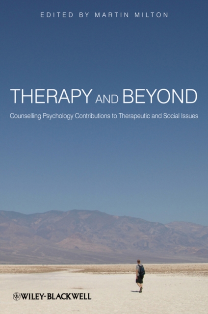 Therapy and Beyond – Counselling Psychology Contributions to Therapeutic and So…