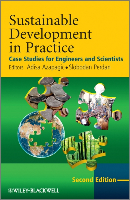 Sustainable Development in Practice – Case Studies  for Engineers and Scientist…