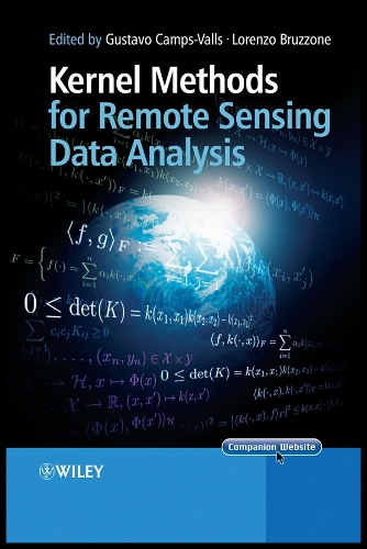 Kernel Methods For Remote Sensing Data Analysis Camps–Valls Hardback