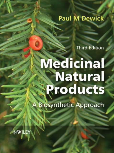 Medicinal Natural Products – A Biosynthetic Approach 3e Dewick Paperback