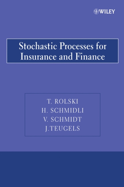 Stochastic Processes for Insurance and Finance Rolski Paperback Wiley–Blackwell
