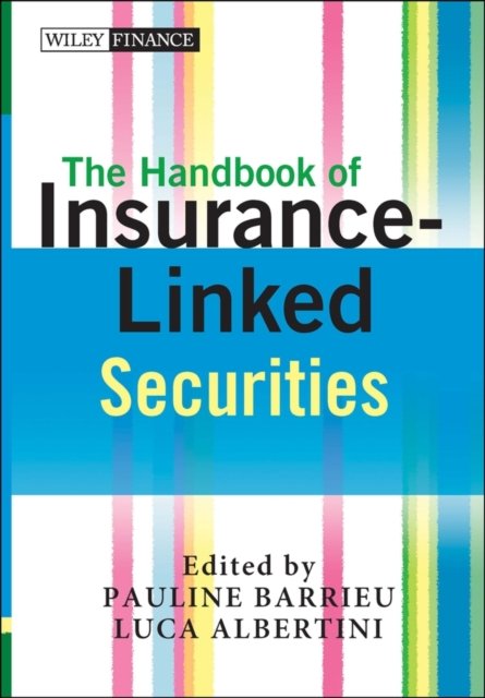 The Handbook of Insurance–Linked Securities Albertini Hardback John Wiley & Sons