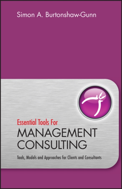 Essential Tools Management Consulting – Tools, Models and Approaches for Client…