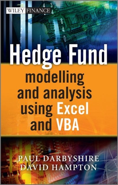 Hedge Fund Modelling and Analysis Using Excel and VBA Darbyshire Hardback