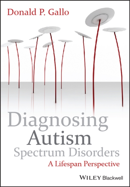 Diagnosing Autism Spectrum Disorders – A Lifespan Perspective Gallo Paperback