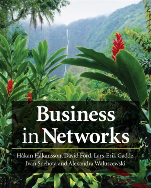 Business in Networks Hakansson Paperback John Wiley & Sons 9780470749630