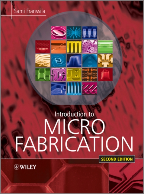 Introduction to Microfabrication 2e Franssila Hardback Wiley–Blackwell