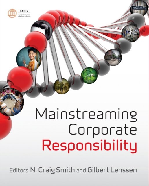 Mainstreaming Corporate Responsibility Smith Paperback John Wiley & Sons