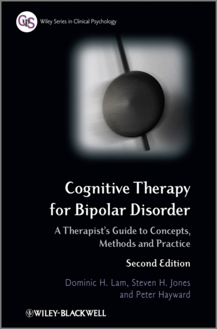 Cognitive Therapy for Bipolar Disorder – A Therapist′s Guide to Concepts, Metho…