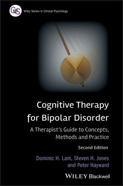 Cognitive Therapy for Bipolar Disorder – A Therapist′s Guide to Concepts, Metho…