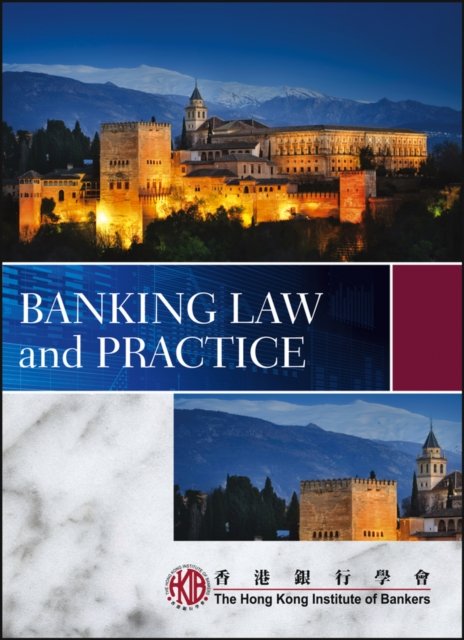 Banking Law and Practice HKIB Paperback John Wiley & Sons 9780470827611