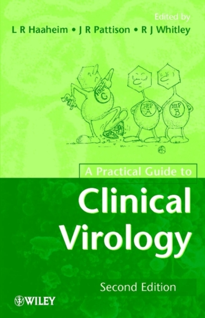 A Practical Guide to Clinical Virology 2e Haaheim Hardback Wiley–Blackwell