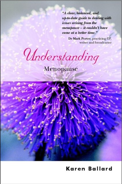 Understanding Menopause Ballard Paperback Wiley–Blackwell 9780470844717