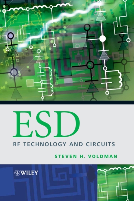 ESD – RF Technology and Circuits Voldman Hardback Wiley–Blackwell 9780470847558