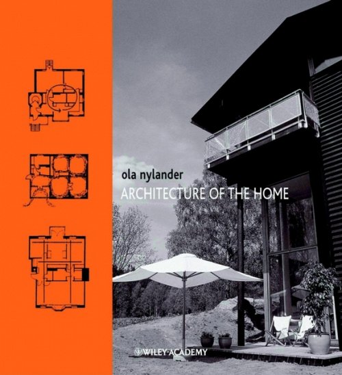 Architecture of the Home Nylander Paperback John Wiley & Sons 9780470847879