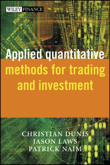 Applied Quantitative Methods for Trading and Investment Dunis Hardback