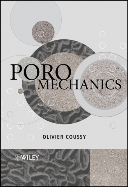 Poromechanics Coussy Hardback Wiley–Blackwell 9780470849200