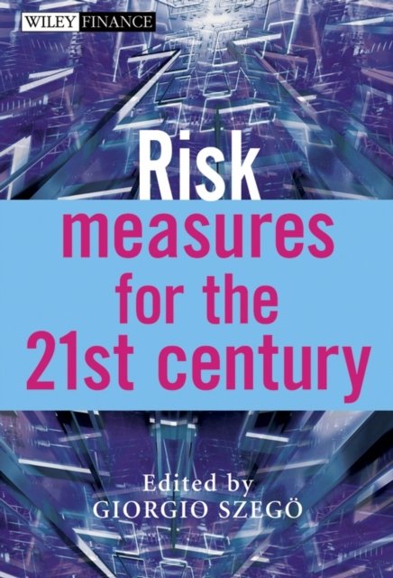 Risk Measures for the 21st Century Szego Hardback John Wiley & Sons