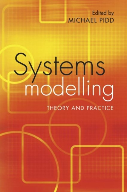 Systems Modelling – Theory and Practice Pidd Paperback John Wiley & Sons