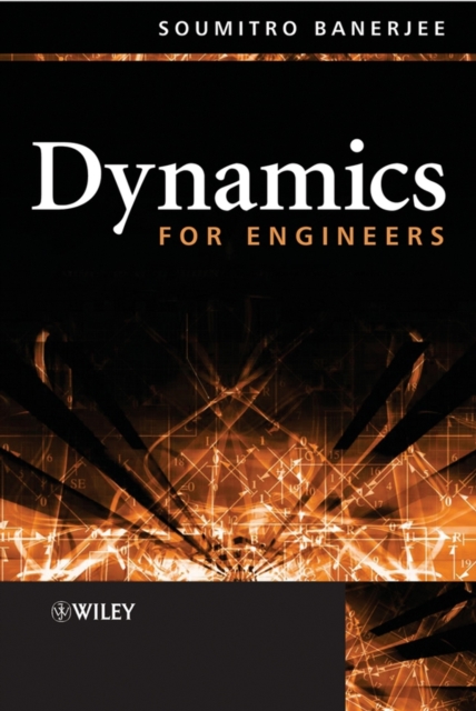 Dynamics for Engineers Banerjee Hardback Wiley–Blackwell 9780470868430