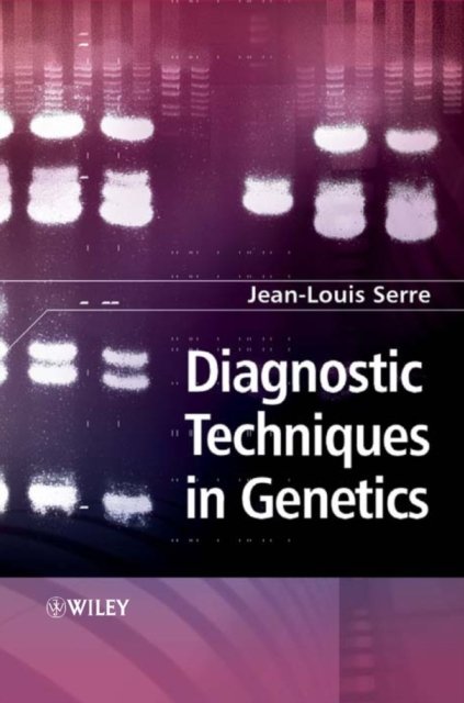 Diagnostic Techniques in Genetics Serre Hardback Wiley–Blackwell 9780470870242