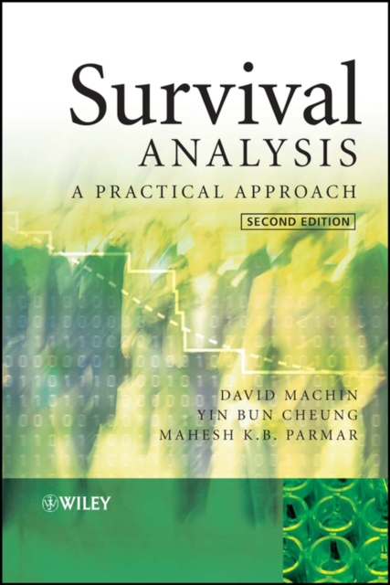 Survival Analysis – A Practical Approach 2e Machin Hardback Wiley–Blackwell