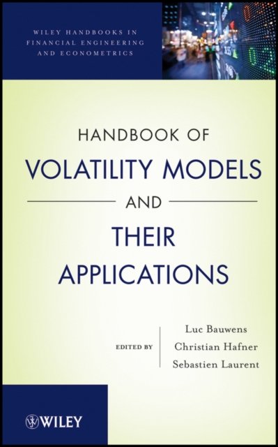 Handbook of Volatility Models and Their Applications Bauwens Hardback