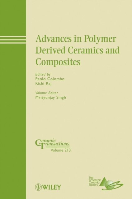 Advances in Polymer Derived Ceramics and Composites – Ceramic Transactions V213