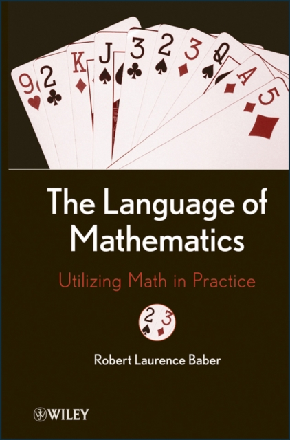 The Language of Mathematics – Utilizing Math in Practice Baber Hardback