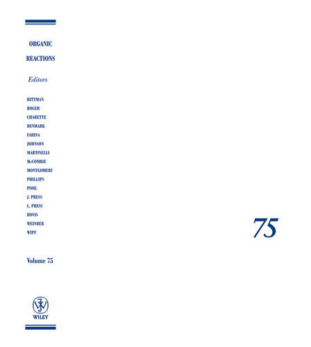 Organic Reactions V75 Denmark Hardback Wiley–Blackwell 9780470889077